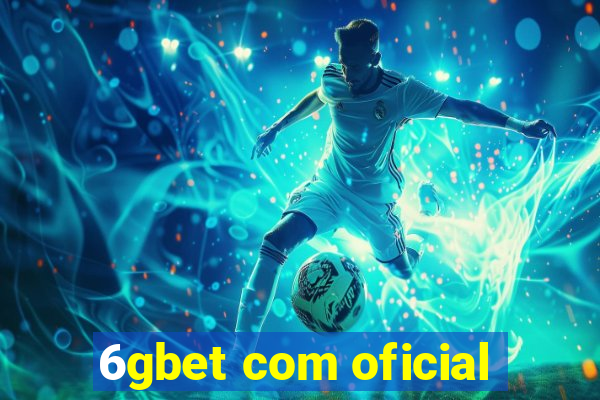 6gbet com oficial